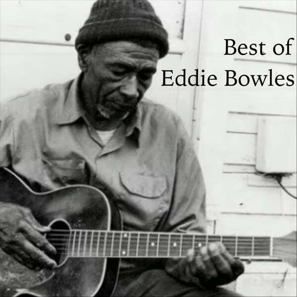 Cover art for Best of Eddie Bowles